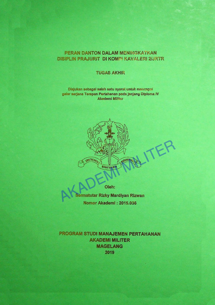 PERAN DANTON DALAM MENINGKATKAN DISIPLIN PRAJURIT DI KOMPI KAVALERI 2/JRTR